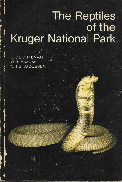 Cover of The Reptiles of the Kruger National Park by U. de V. Pienaar, W.D. Haacke and N.H.G. Jacobsen