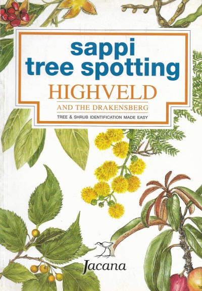 Cover of Sappi Tree Spotting - Highveld and the Drakensberg