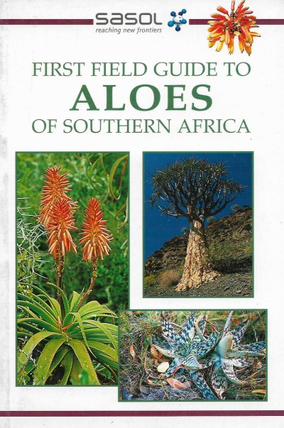 Cover of Sasol First Field Guide to Aloes of Southern Africa