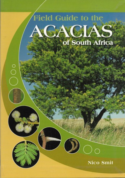 Cover of Field Guide to the Acacias of South Africa