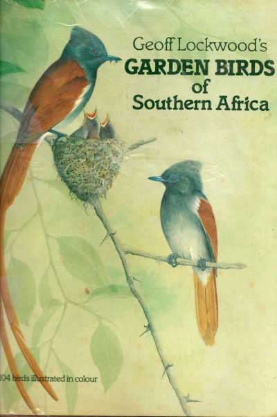 Cover of Geoff Lockwood's Garden Birds of Southern Africa