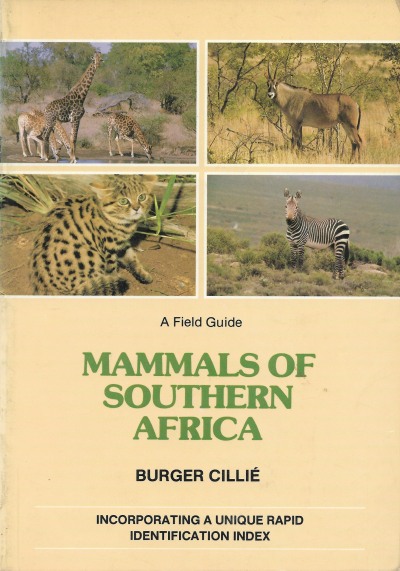 Cover of Mammals of Southern Africa by Burger Cillier