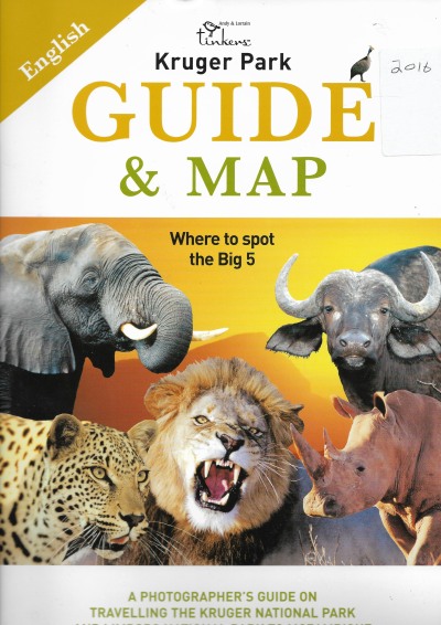 Cover of Kruger Park Guide & Map by Andy and Lorrain Tinker