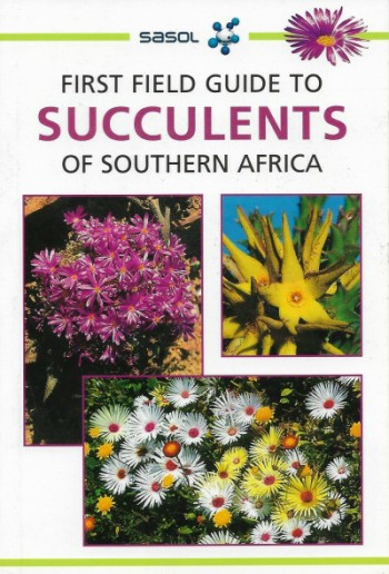 Cover of Sasol First Field Guide to Succulents of Southern Africa