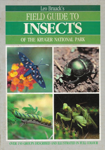 Cover of Leo Braack's Field Guide to Insects of the Kruger National Park