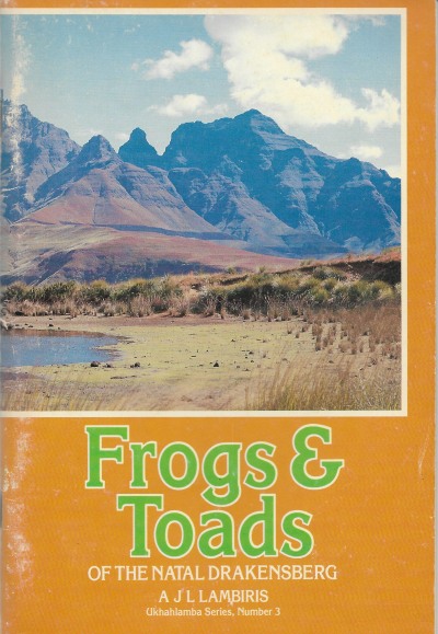 Cover of Frogs and Toads of the Natal Drakensberg