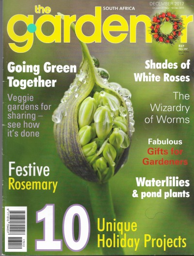 Cover of The Gardener South Africa Magazine - December 2017