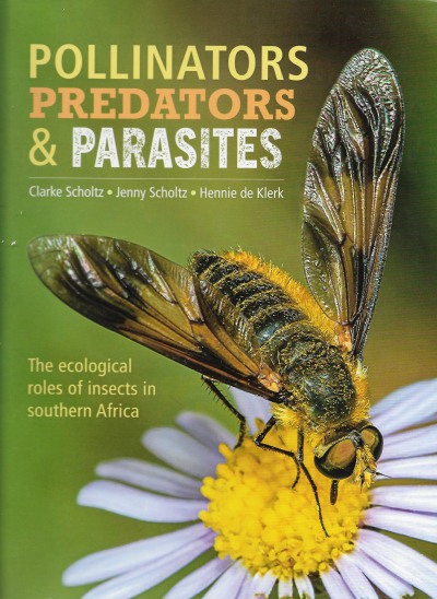 Cover of Pollinators, Predators & Parasites